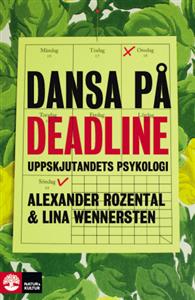 dansa-pa-deadline-uppskjutandets-psykologi